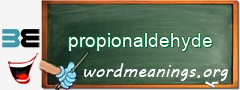 WordMeaning blackboard for propionaldehyde